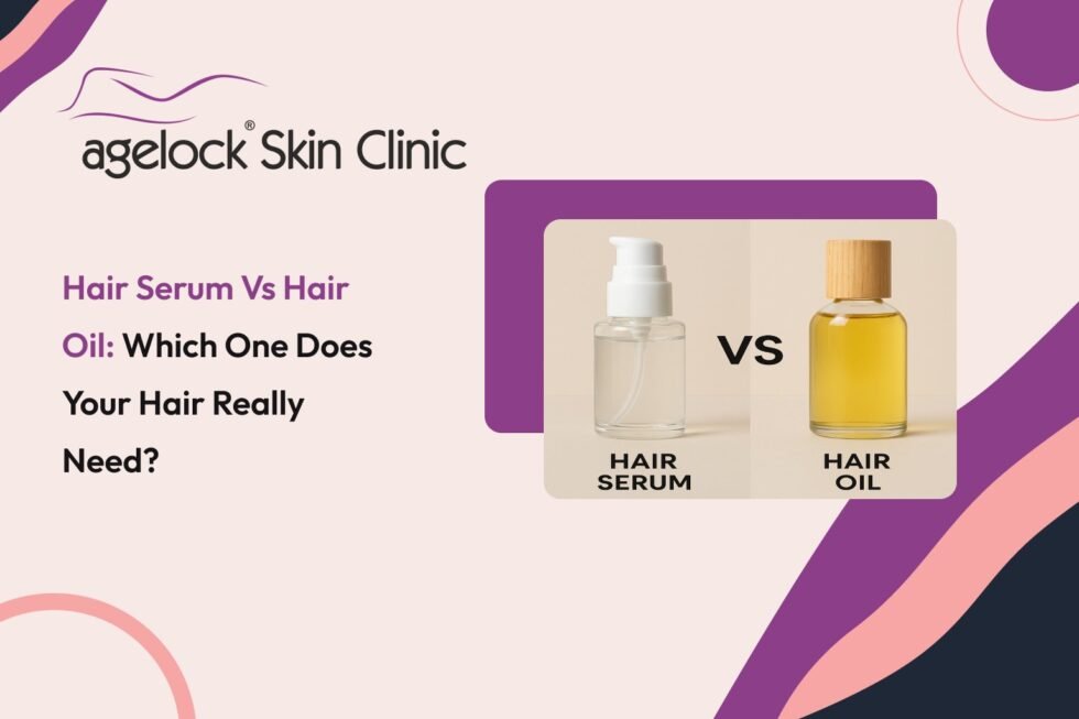 Hair Serum vs Hair Oil: Which One Does Your Hair Really Need?