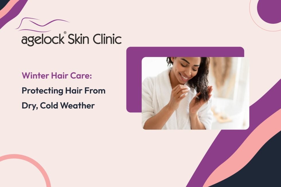 Winter Hair Care: Protecting Hair from Dry, Cold Weather